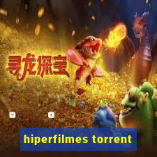 hiperfilmes torrent